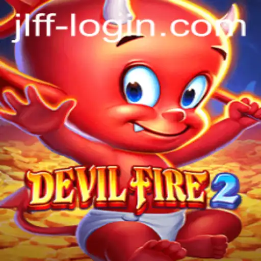 DevilFire2: An Exciting Journey into the World of JLFF